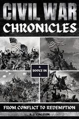 Civil War Chronicles -  A.J. Kingston