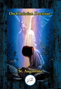 On Christian Doctrine -  St. Augustine
