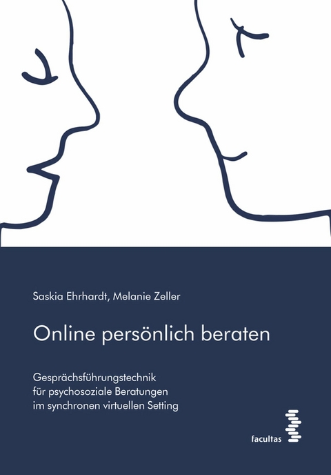 Online persönlich beraten - Saskia Ehrhardt, Melanie Zeller