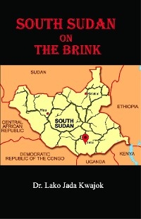 South Sudan On The Brink -  Dr. Lako Jada Kwajok,  White Magic Studios