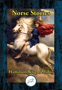 Norse Stories -  Hamilton Wright Mabie