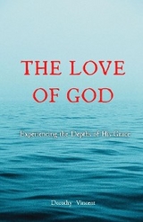 The Love of God - Dorothy Vincent