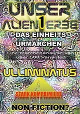 Unser Alien Erbe 1 -  Ulliminatus