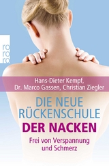 Die neue Rückenschule: der Nacken - Hans-Dieter Kempf, Marco Gassen, Christian Ziegler