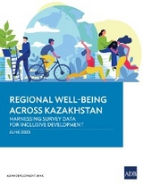 Regional Well-Being Across Kazakhstan -  Asian Development Bank