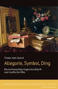Allegorie, Symbol, Ding - Traian-Ioan Geana