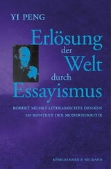 Erlösung der Welt durch Essayismus - Yi Peng