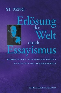 Erlösung der Welt durch Essayismus - Yi Peng