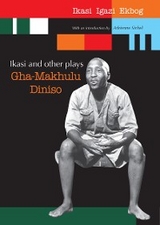 Ikasi and other plays -  Gha-Makhulu Diniso