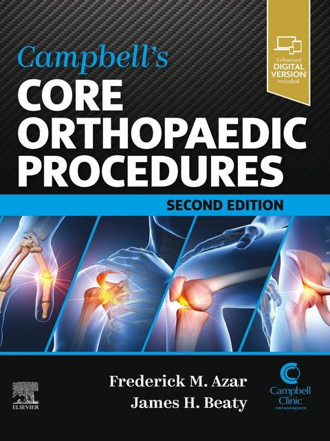 Campbell's Core Orthopaedic Procedures E-Book - 