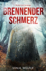 Brennender Schmerz - Sonja Wolfer