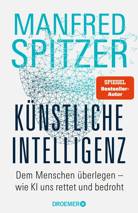 Künstliche Intelligenz -  Manfred Spitzer