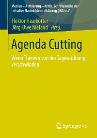 Agenda-Cutting - Hektor Haarkötter; Jörg-Uwe Nieland