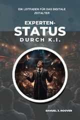 Expertenstatus durch K.I. - Samuel J. Hoover