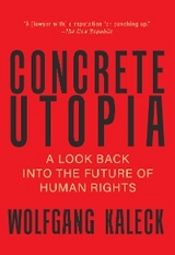 Concrete Utopia - Wolfgang Kaleck