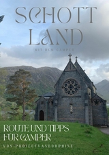 Schottland Guide für Camper - Project VanDorphine