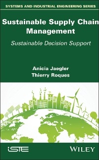 Sustainable Supply Chain Management - Anicia Jaegler, Thierry Roques