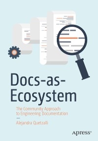 Docs-as-Ecosystem -  Alejandra Quetzalli