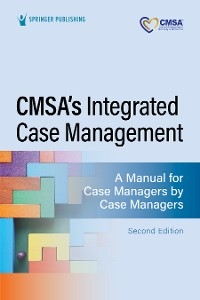 CMSA's Integrated Case Management - 