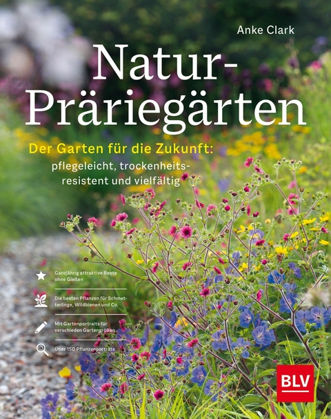 Natur-Präriegärten -  Anke Clark