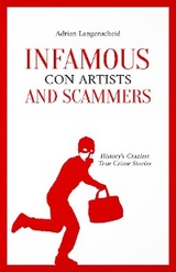 Infamous Con Artists and Scammers - Adrian Langenscheid, Benjamin Rickert, Caja Berg