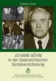 Johann Böhm in der österreichischen Sozialversicherung (Zeitgeschichte)
