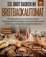 XXL Brot backen im Brotbackautomat - Linda Braun