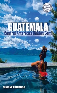 Guatemala - Simone Edwards