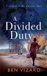 A Divided Duty - Ben Vizard