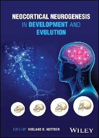 Neocortical Neurogenesis in Development and Evolution - 