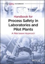 Handbook for Process Safety in Laboratories and Pilot Plants -  CCPS (Center for Chemical Process Safety)