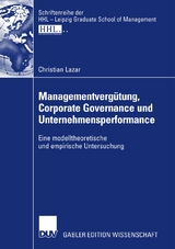 Managementvergütung, Corporate Governance und Unternehmensperformance - Christian Lazar