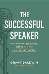Successful Speaker -  Grant Baldwin