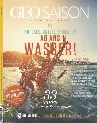 GEO SAISON 07/2021 - Ab ins Wasser - GEO SAISON Redaktion
