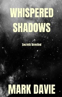 Whispered Shadows - Mark Davie