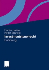 Investmentsteuerrecht - Florian Haase, Katrin Dorn