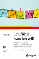 Ich fühle, was ich will - Julia Weber