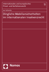 Dingliche Mobiliarsicherheiten im internationalen Insolvenzrecht - Jan Schmitz