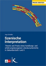 Szenische Interpretation - Ingo Scheller