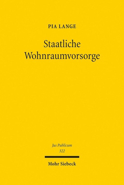 Staatliche Wohnraumvorsorge -  Pia Lange