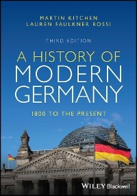 History of Modern Germany -  Martin Kitchen,  Lauren Faulkner Rossi