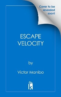 Escape Velocity - Victor Manibo