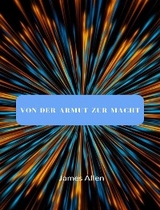 Von der Armut zur Macht (übersetzt) - James Allen