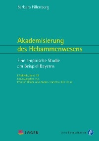 Akademisierung des Hebammenwesens - Barbara Fillenberg