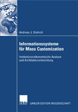 Informationssysteme für Mass Customization - Andreas J. Dietrich