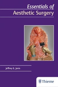 Essentials of Aesthetic Surgery - 