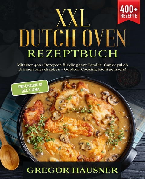 XXL Dutch Oven Rezeptbuch - Gregor Hausner