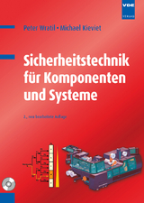 Sicherheitstechnik für Komponenten und Systeme - Wratil, Peter; Kieviet, Michael
