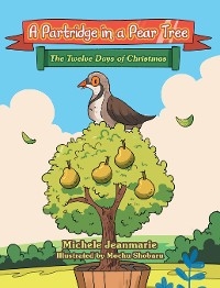 Partridge in a Pear Tree -  Michele Jeanmarie