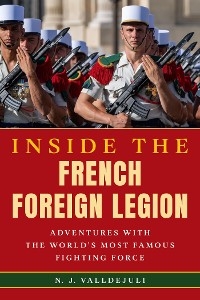 Inside the French Foreign Legion -  N. J. Valldejuli